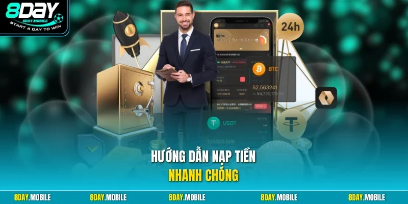 Hướng dẫn nạp tiền nhanh chóng